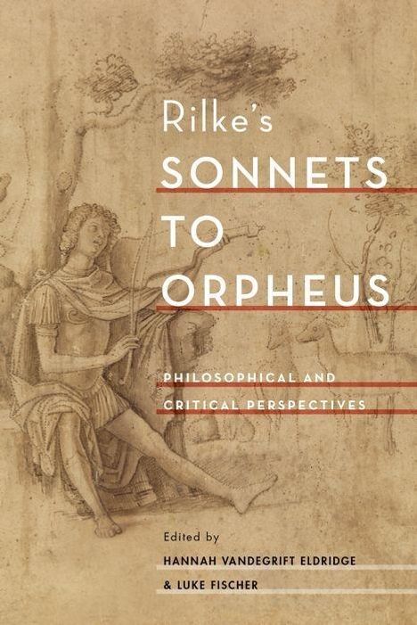 Rilke's Sonnets to Orpheus, Buch