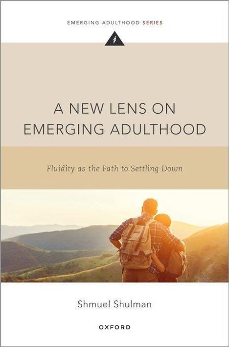 Shmuel Shulman: A New Lens on Emerging Adulthood, Buch
