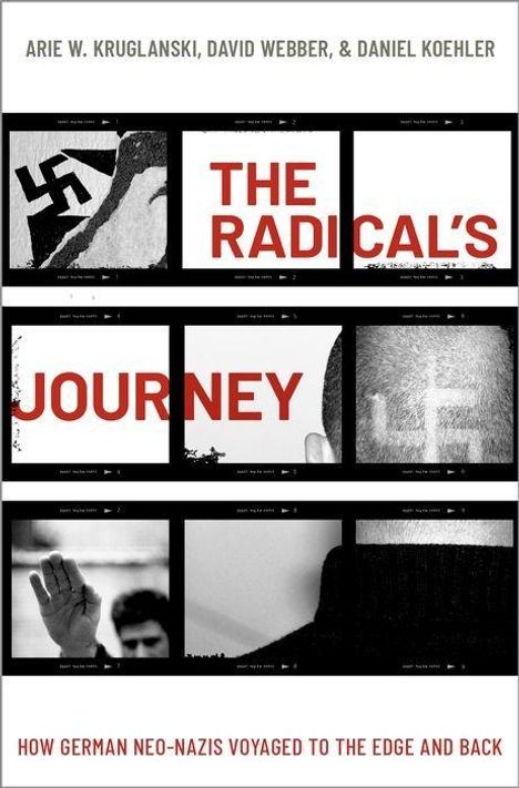 Arie W Kruglanski: The Radical's Journey, Buch