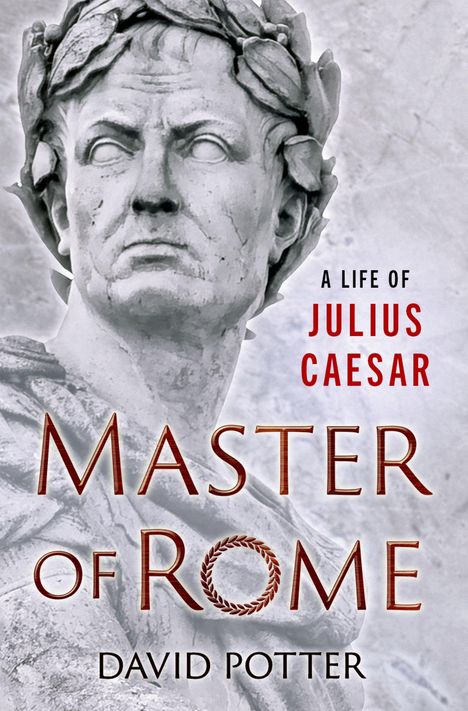 David Potter: Master of Rome, Buch