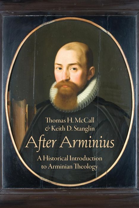 Thomas H McCall: After Arminius, Buch