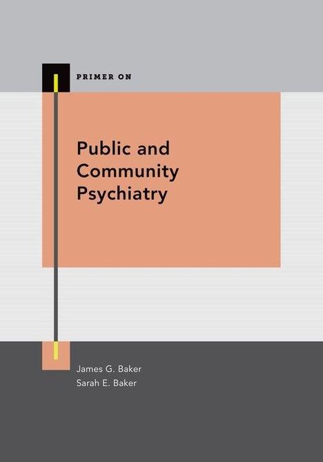 Steven M Strakowski: Public and Community Psychiatry, Buch