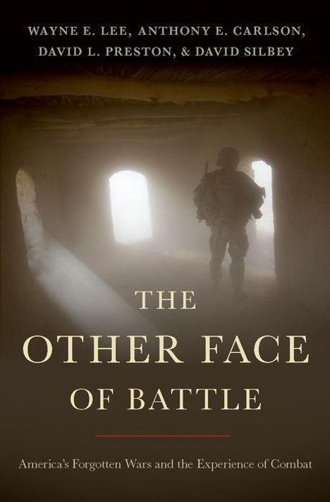 Wayne E Lee: The Other Face of Battle, Buch
