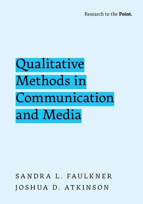 Faulkner: Qualitative Methods in Communication and Media, Buch