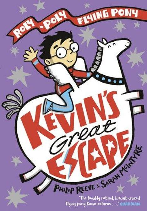 Philip Reeve: Kevin's Great Escape: A Roly-Poly Flying Pony Adventure, Buch