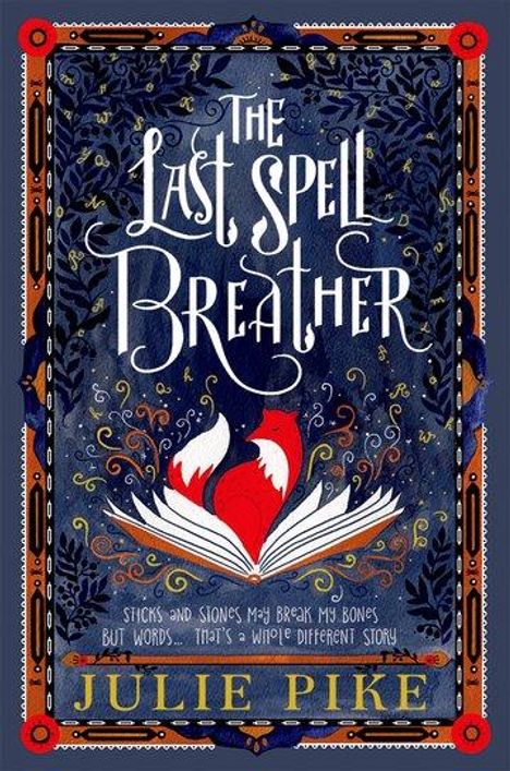 Julie Pike: The Last Spell Breather, Buch