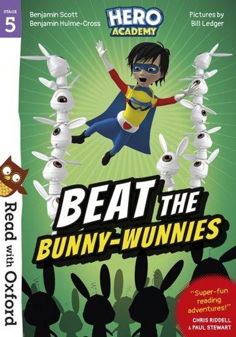 Benjamin Hulme-Cross: Read with Oxford: Stage 5: Hero Academy: Beat the Bunny-Wunnies, Buch