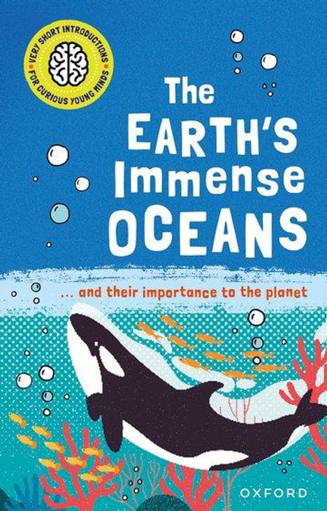 Isabel Thomas: Very Short Introductions for Curious Young Minds: The Earth's Immense Oceans, Buch