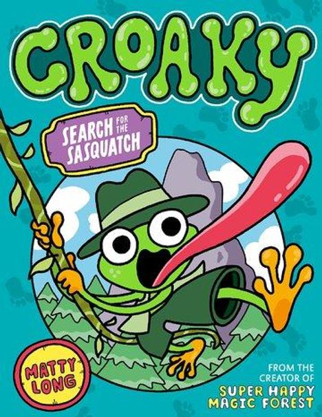 Matty Long: Croaky: Search for the Sasquatch, Buch