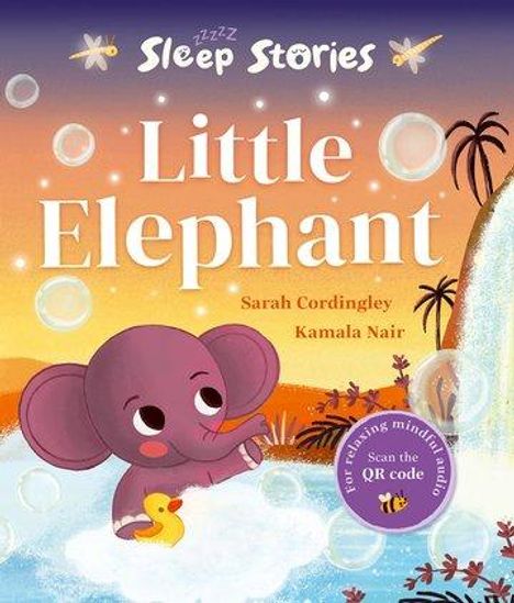 Sarah Cordingley: Sleep Stories: Little Elephant, Buch