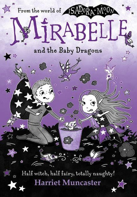 Harriet Muncaster: Mirabelle and the Baby Dragons, Buch