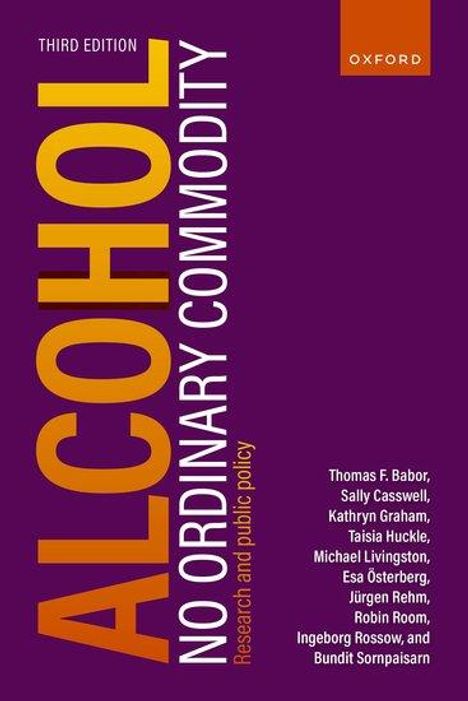 Thomas F Babor: Alcohol: No Ordinary Commodity, Buch