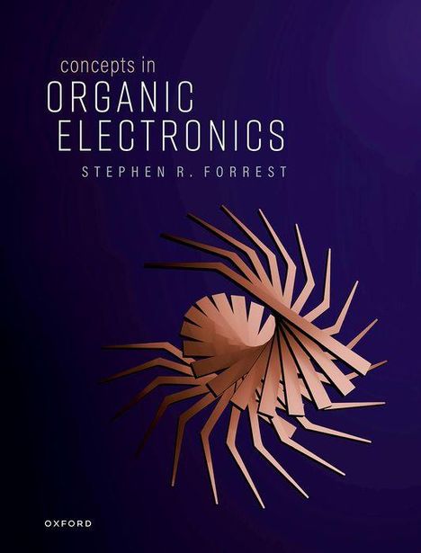 Stephen R. Forrest: Concepts in Organic Electronics, Buch