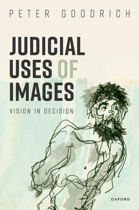 Peter Goodrich: Judicial Uses of Images, Buch