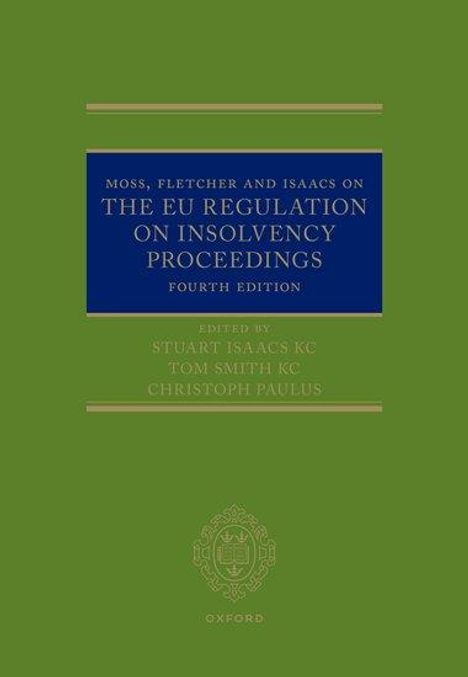 Moss, Fletcher and Isaacs on the EU Regulation on Insolvency Proceedings, Buch