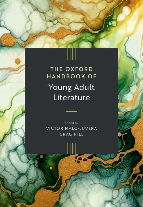 "The Oxford Handbook of Young Adult Literature" von Victor Malo-Juvera und Crag Hill. Abstrakte Kunst in Grün- und Gelbtönen.