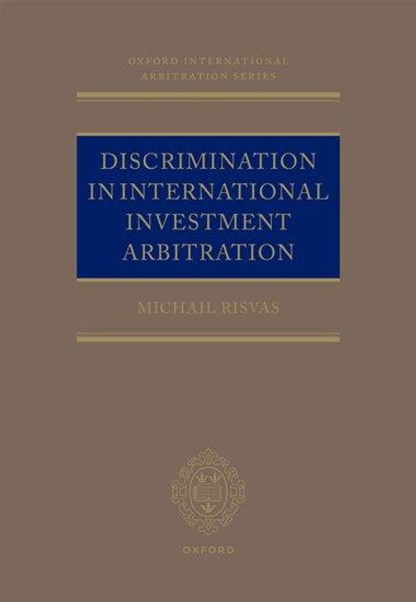 Michail Risvas: Discrimination in Investment Treaty Arbitration, Buch