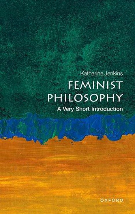 Katharine Jenkins: Feminist Philosophy, Buch