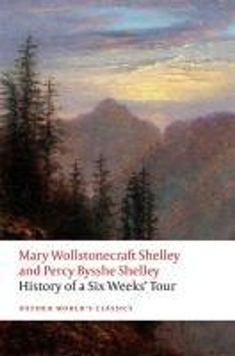 Mary Wollstonecraft Shelley: History of A Six Weeks' Tour, Buch