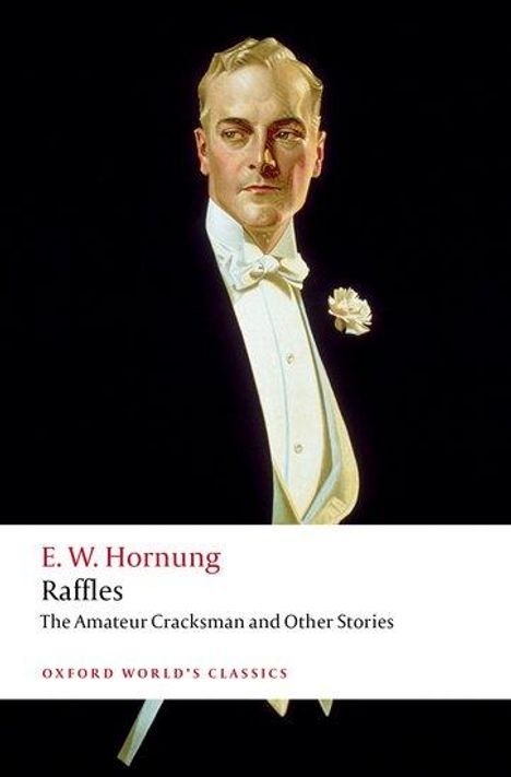 E W Hornung: Raffles: The Amateur Cracksman, Buch