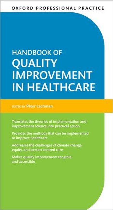 Peter Lachman: Oxford Professional Practice: Handbook of Quality Improvement in Healthcare, Buch