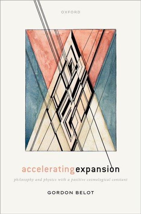 Gordon Belot: Accelerating Expansion, Buch