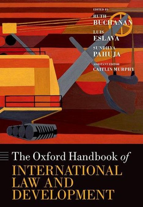 Ruth Buchanan: The Oxford Handbook of International Law and Development, Buch