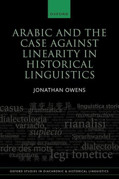 Owens: Arabic and the Case Against Linearity in Historical Linguistics, Buch