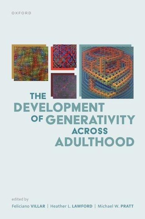 The Development of Generativity Across Adulthood, Buch