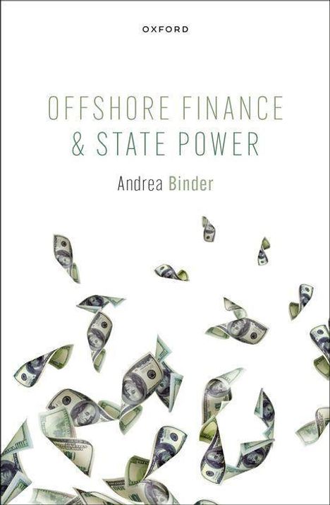 Andrea Binder: Offshore Finance and State Power, Buch