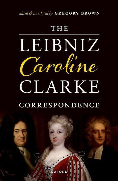 The Leibniz-Caroline-Clarke Correspondence, Buch