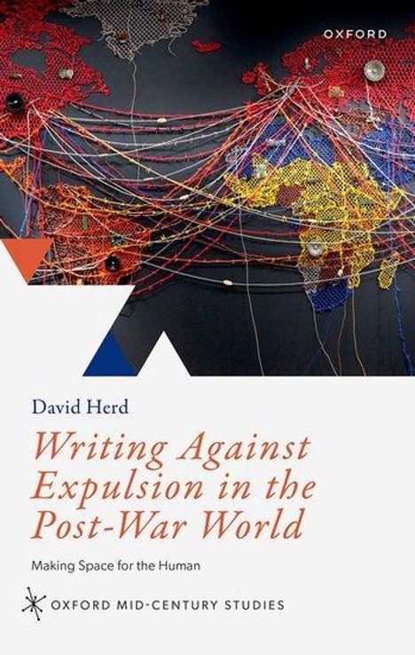 David Herd: Writing Against Expulsion in the Post-War World, Buch