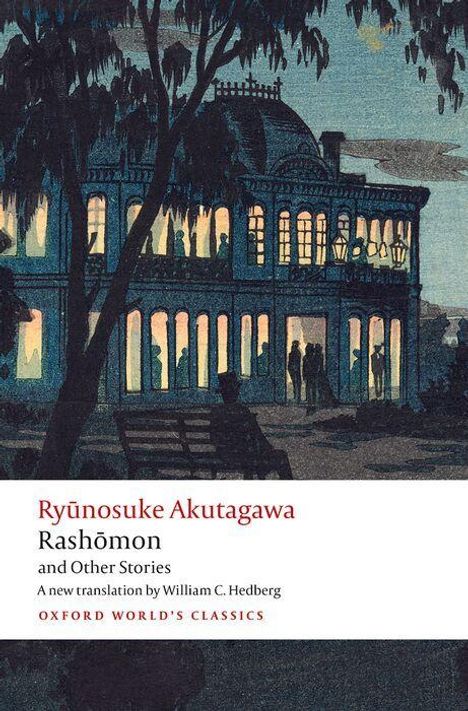 „Ryūnosuke Akutagawa Rashōmon and Other Stories“ darunter „A new translation by William C. Hedberg“, illustriertes Gebäude.