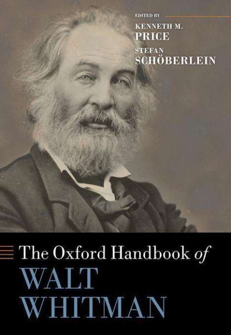 Kenneth M Price: The Oxford Handbook of Walt Whitman, Buch