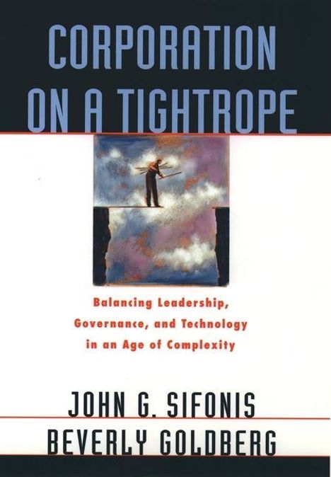 John G Sifonis: Corporation on a Tightrope, Buch