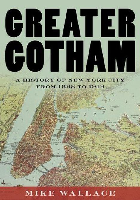 Mike Wallace: Greater Gotham, Buch
