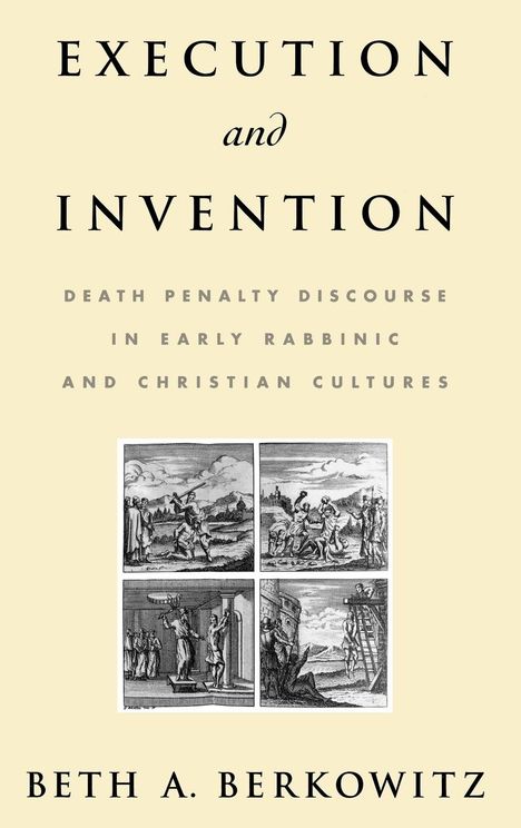 Beth A Berkowitz: Execution and Invention, Buch