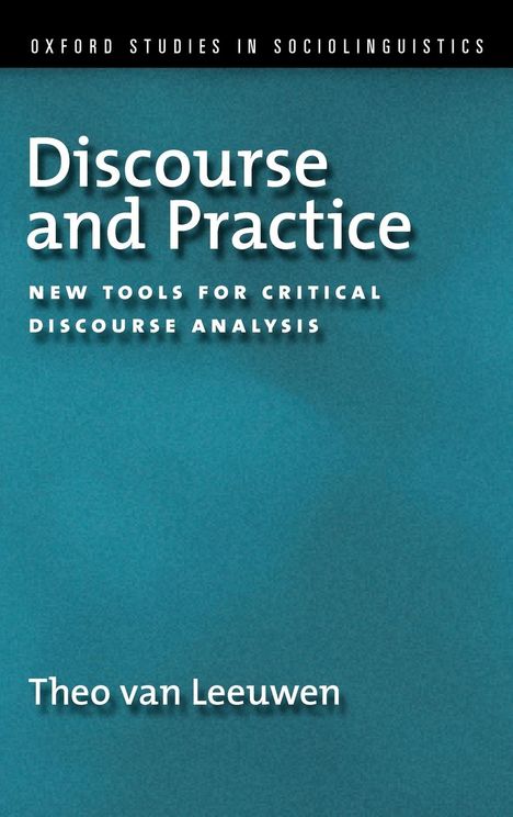 Theo Van Leeuwen: Discourse and Practice, Buch