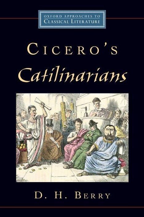 D. H. Berry: Ciceros Catilinarians, Buch