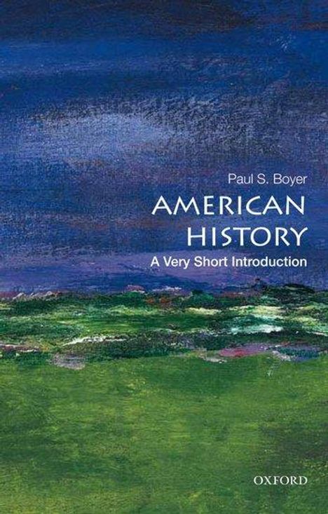 Paul S. Boyer: American History: A Very Short Introduction, Buch