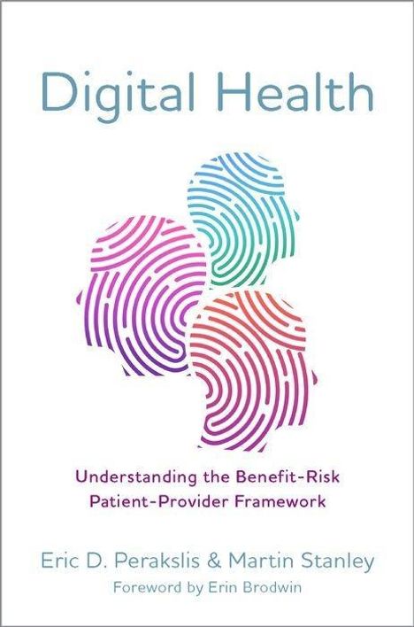 Eric D Perakslis: Digital Health, Buch