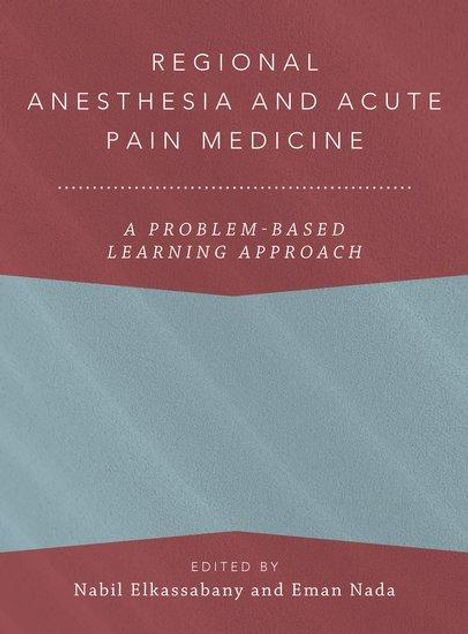 Magdalena Anitescu: Regional Anesthesia and Acute Pain Medicine, Buch