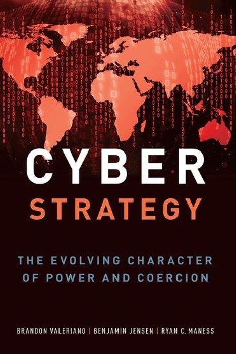 Brandon Valeriano: Cyber Strategy, Buch