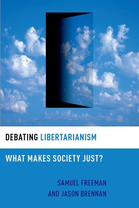Samuel R Freeman: Debating Libertarianism, Buch