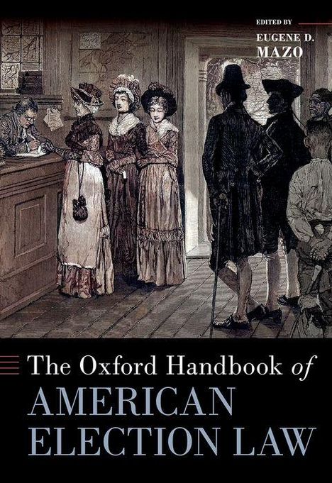The Oxford Handbook of American Election Law, Buch