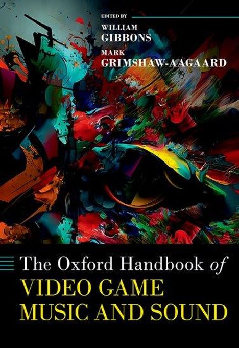 The Oxford Handbook of Video Game Music and Sound, Buch