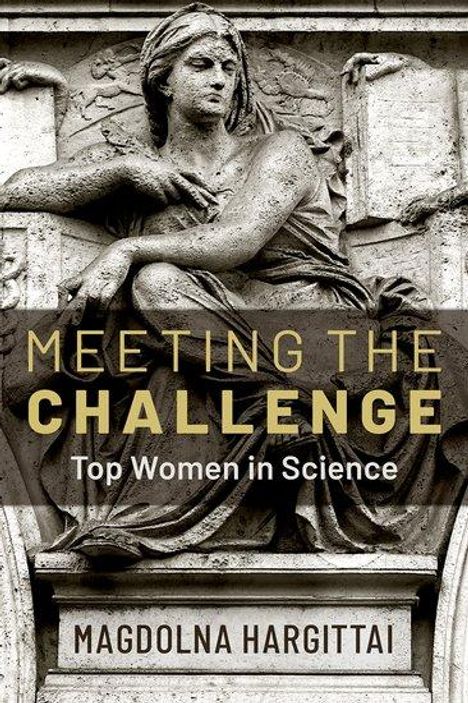 Magdolna Hargittai: Meeting the Challenge, Buch