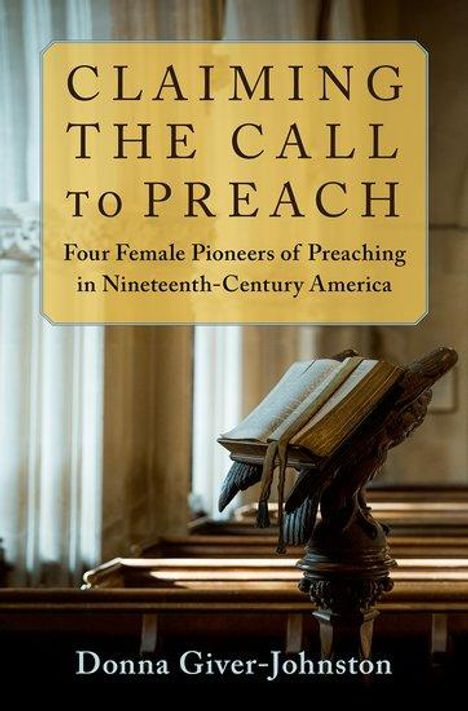 Donna Giver-Johnston: Claiming the Call to Preach, Buch