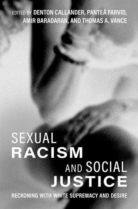 Sexual Racism and Social Justice, Buch