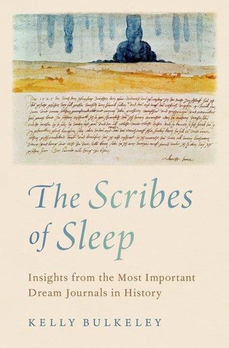 Kelly Bulkeley: The Scribes of Sleep, Buch